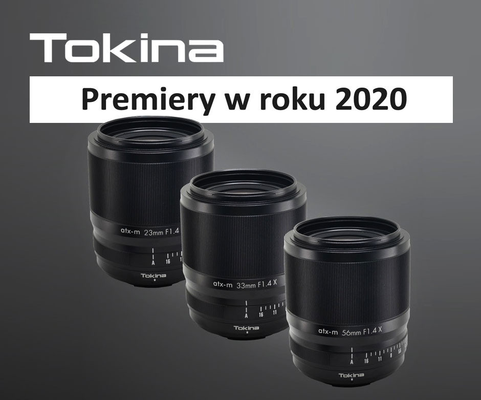 Tokina oficjalnie prezentuje plany premier w 2020 roku